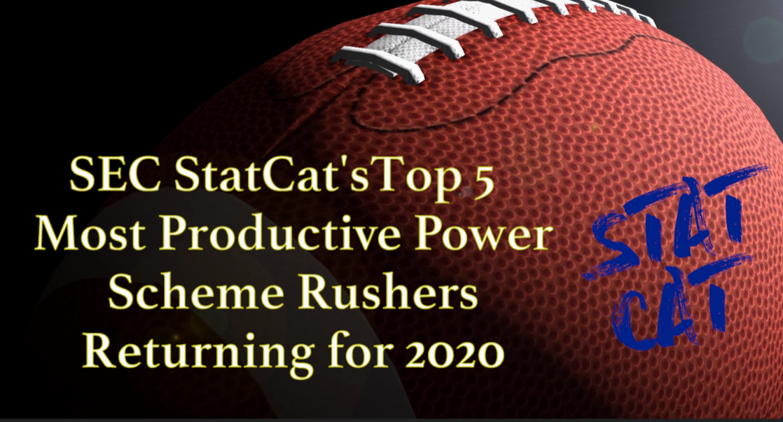 2020 Vision: SEC StatCat's Top5 Most Productive Power Rushers