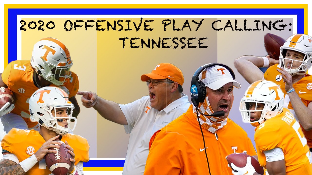 2020 Offensive Play Calling: Tennessee